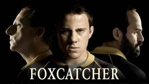 Watch film Foxcatcher | Teaser Trailer