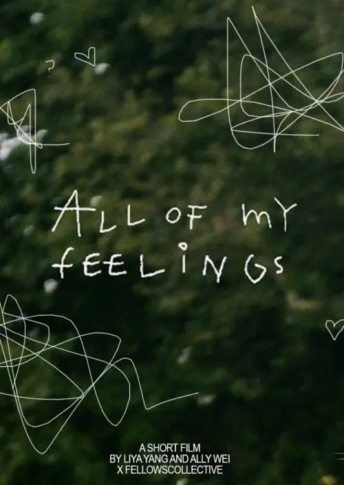 Movie poster "All Of My Feelings"