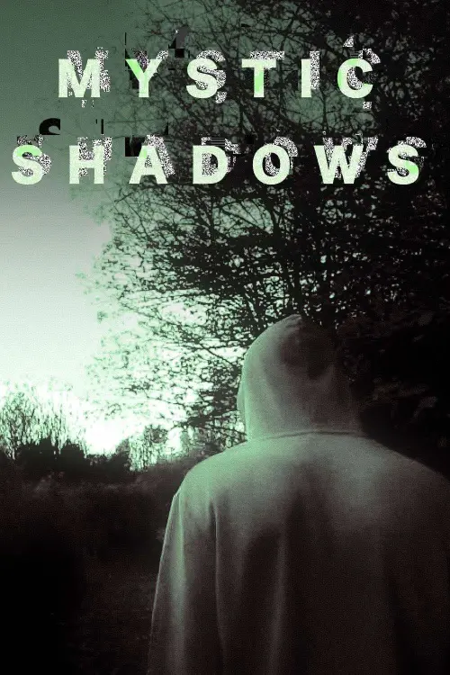 Movie poster "Mystic Shadows"