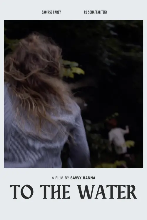Movie poster "To The Water"