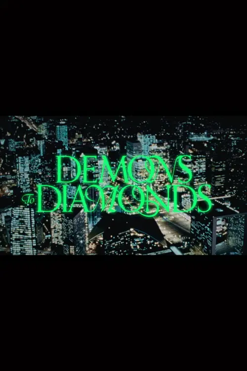 Movie poster "DEMONS TO DIAMONDS"
