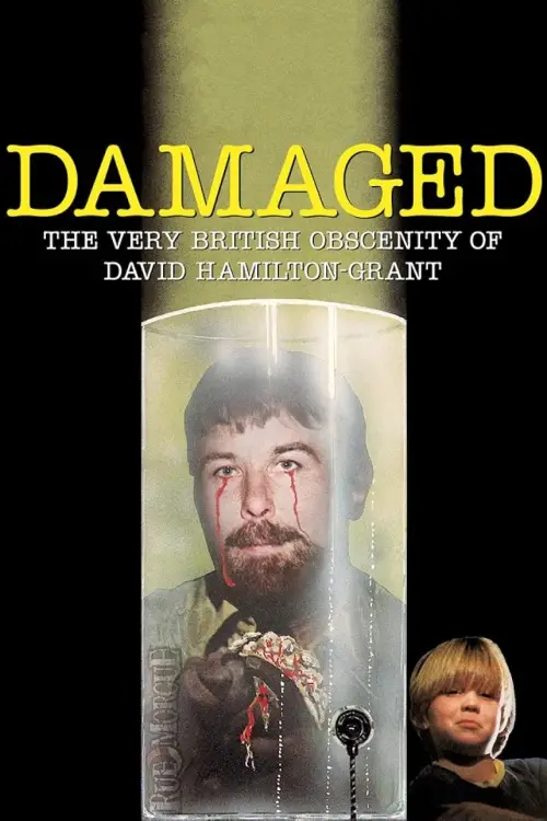 Movie poster "Damaged: The Very British Obscenity of David Hamilton-Grant"