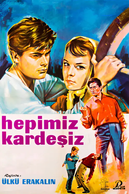 Movie poster "Hepimiz Kardeşiz"