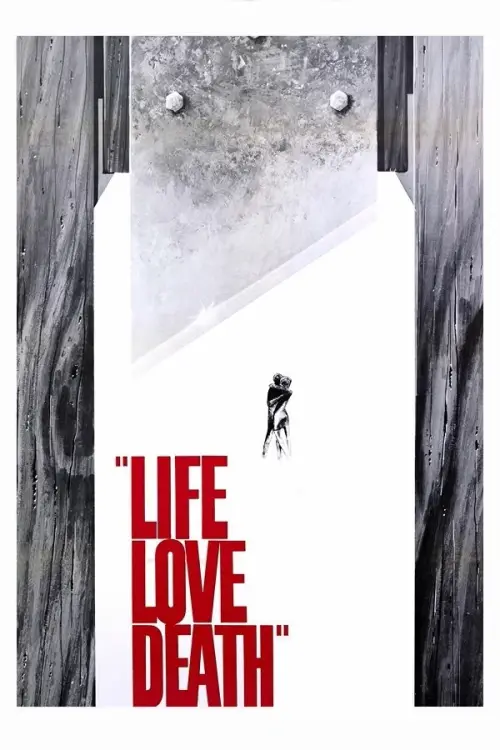 Movie poster "Life Love Death"