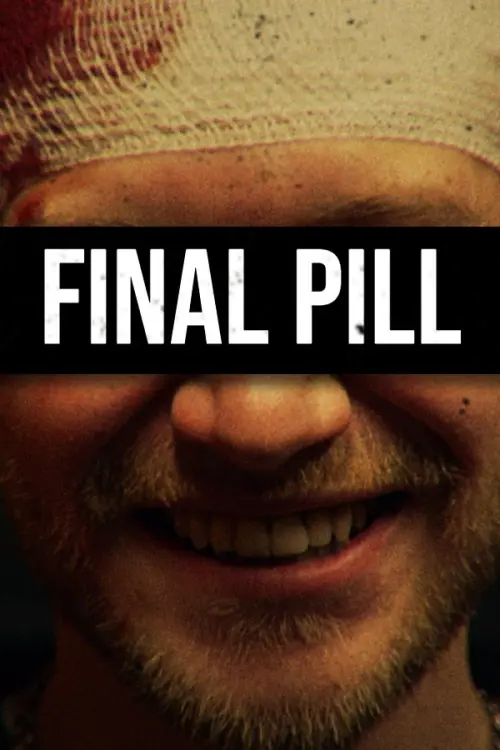 Movie poster "Final Pill"