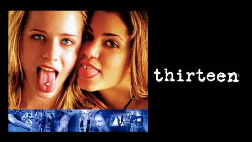 Watch film Thirteen | Official Trailer