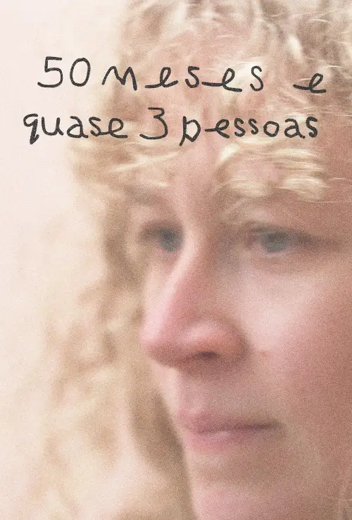 Movie poster "50 months and almost 3 people"