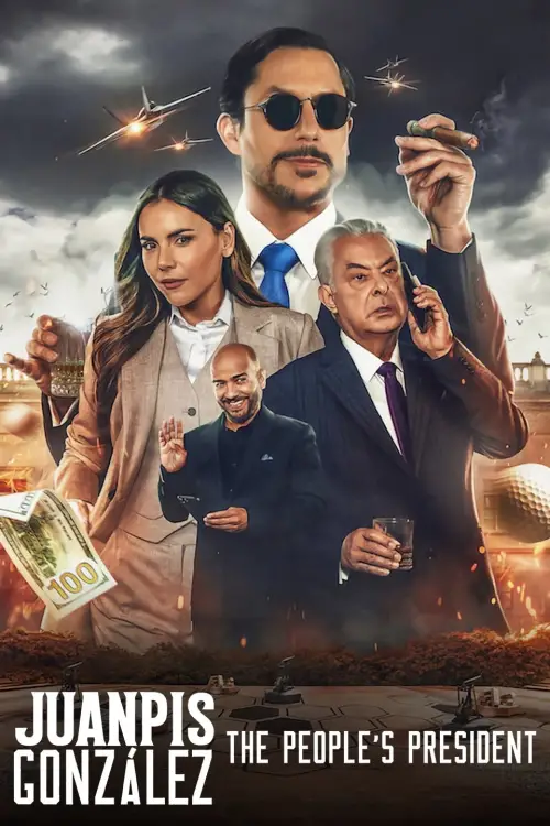Movie poster "Juanpis González: El presidente de la gente"