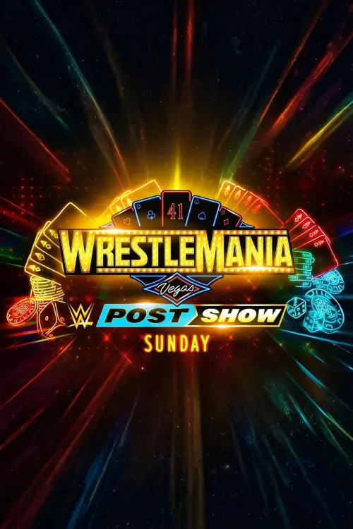 Movie poster "WrestleMania 41 Sunday Post-Show"