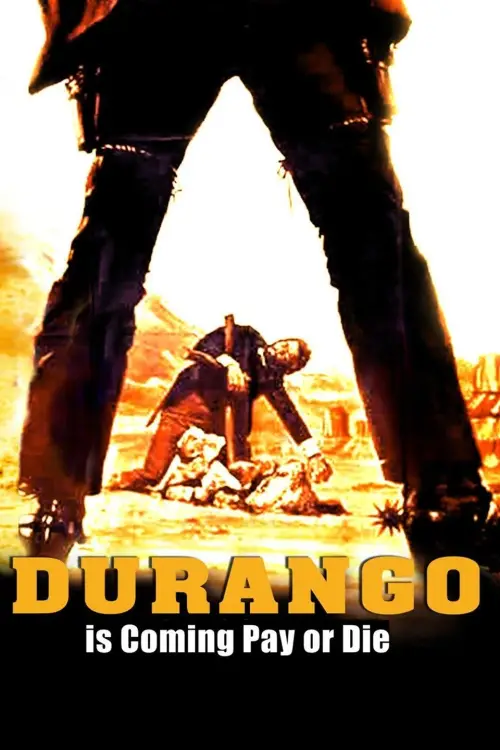 Movie poster "Durango Is Coming, Pay or Die"