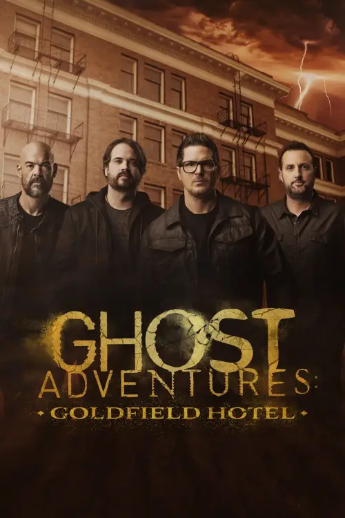 Movie poster "Ghost Adventures: Goldfield Hotel"