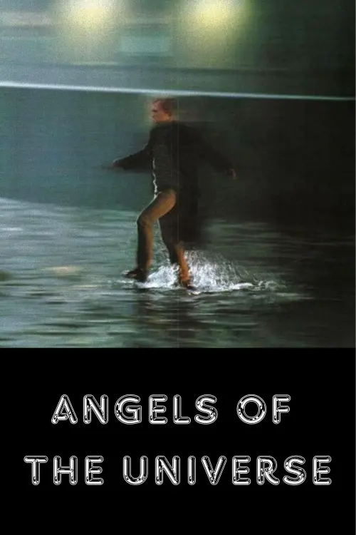 Movie poster "Angels of the Universe"