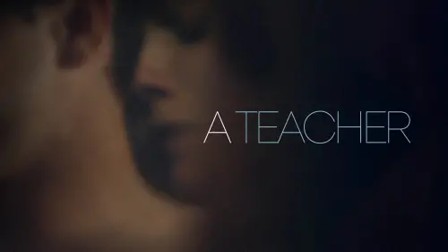 Watch film A Teacher | SXSW (2013) - A Teacher Trailer - Drama HD
