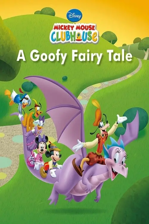 Movie poster "Mickey Mouse Clubhouse: A Goofy Fairy Tale"