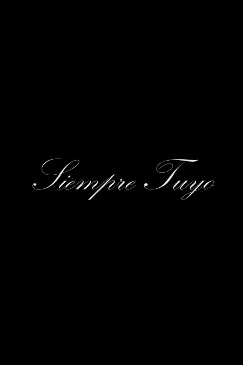 Movie poster "Siempre Tuya"