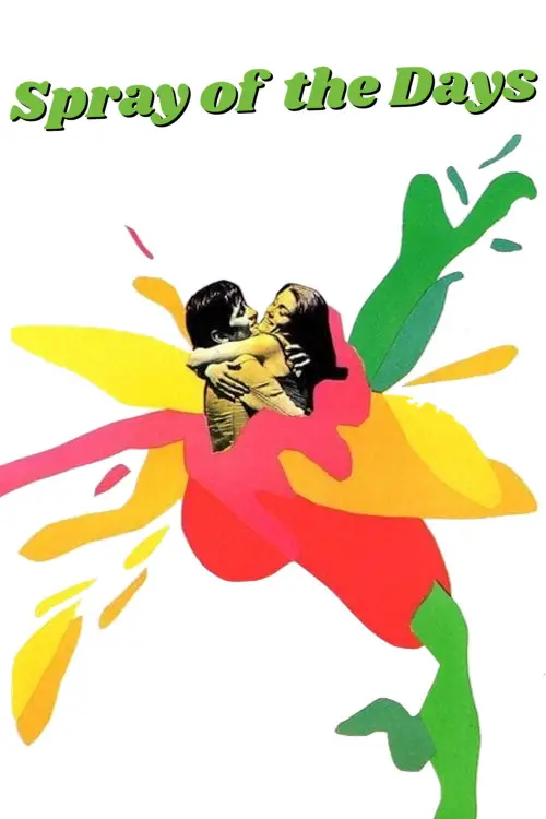 Movie poster "Spray of the Days"