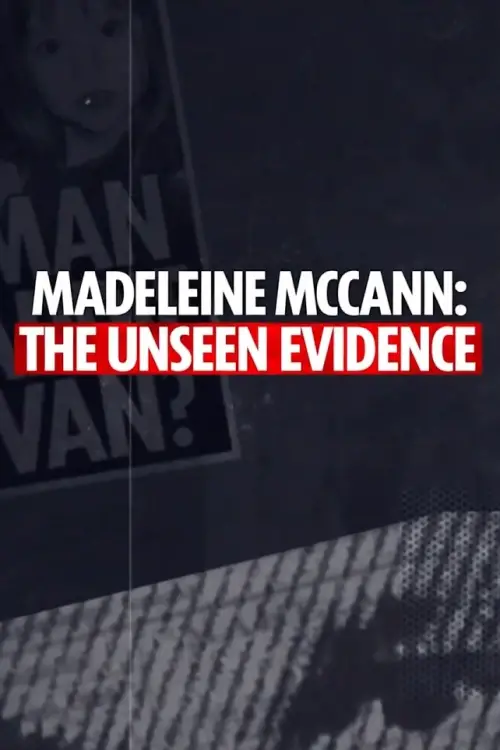 Movie poster "Madeleine McCann: The Unseen Evidence"