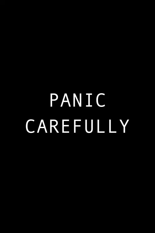Movie poster "Panic Carefully"