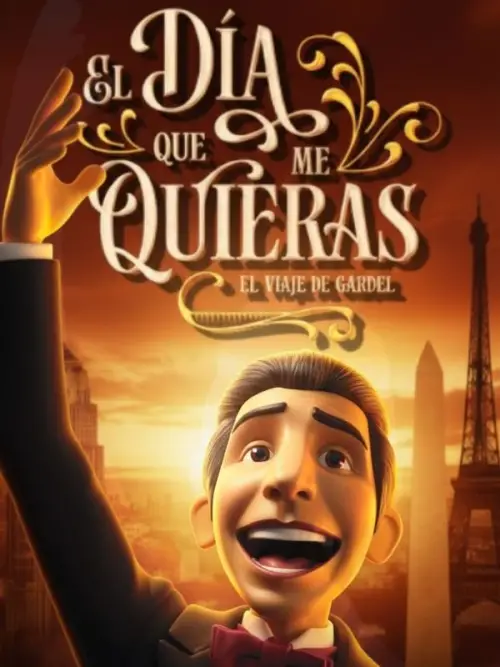 Movie poster "The day you love me: The journey of Gardel"