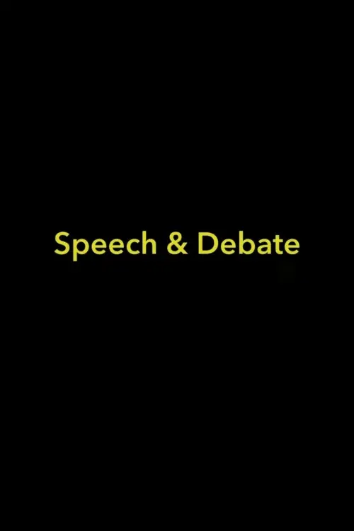 Movie poster "Speech & Debate"
