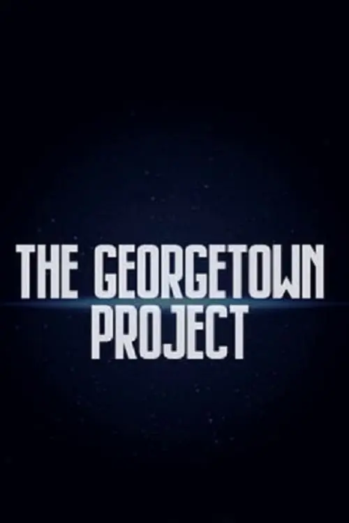 Movie poster "The Georgetown Project"