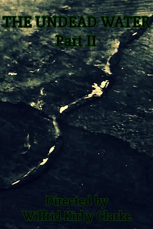 Movie poster "The Undead Water - Part II"