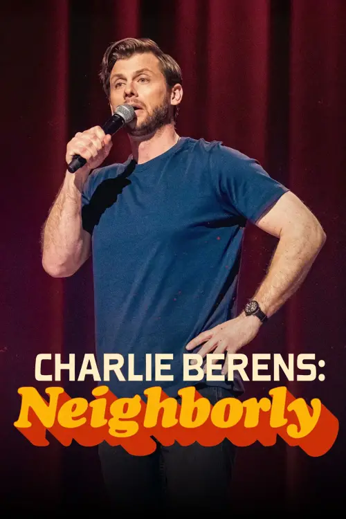 Movie poster "Charlie Berens: Neighborly"