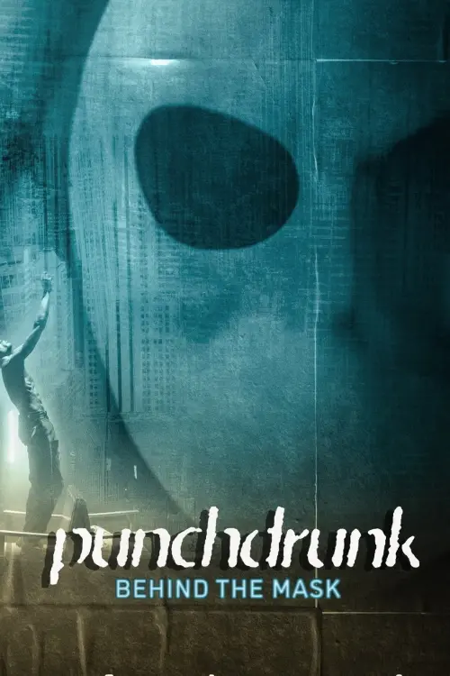 Movie poster "Punchdrunk: Behind the Mask"
