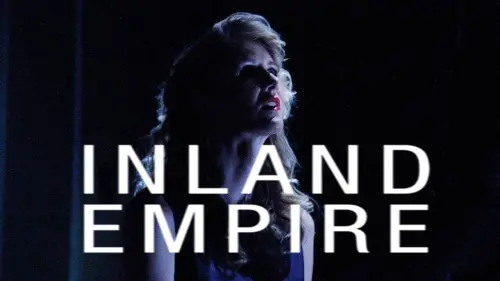 Watch film Inland Empire | Theatrical Re-release Trailer