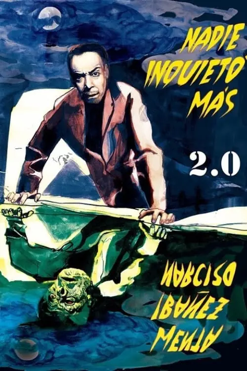 Movie poster "Nadie inquietó más: Narciso Ibáñez Menta 2.0"