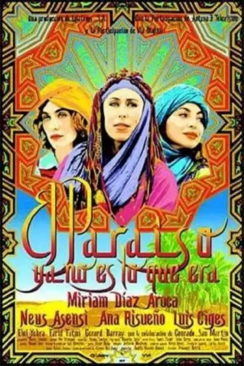 Movie poster "El paraíso ya no es lo que era"