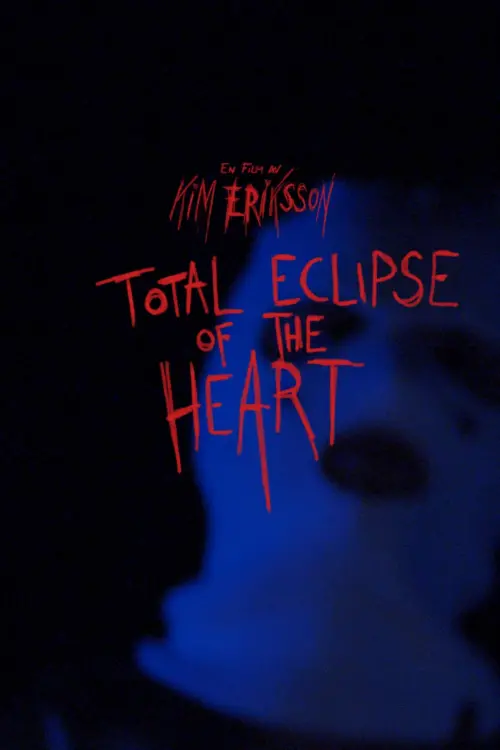 Movie poster "Total Eclipse of the Heart"