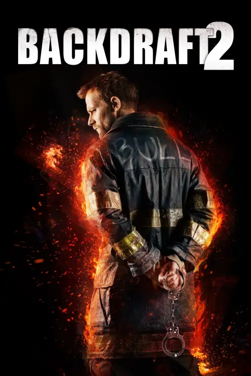 Movie poster "Backdraft 2"