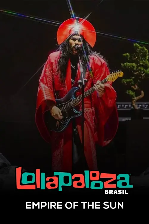 Movie poster "Empire of the Sun: Lollapalooza Brasil 2025"