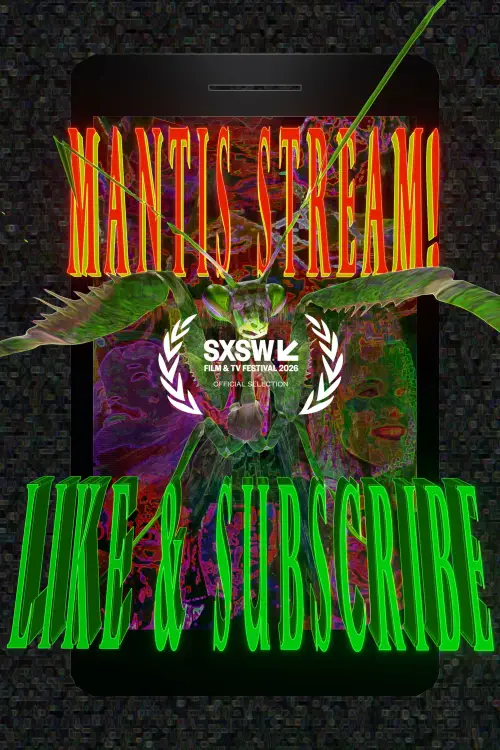 Movie poster "Mantis Stream! Like & Subscribe"