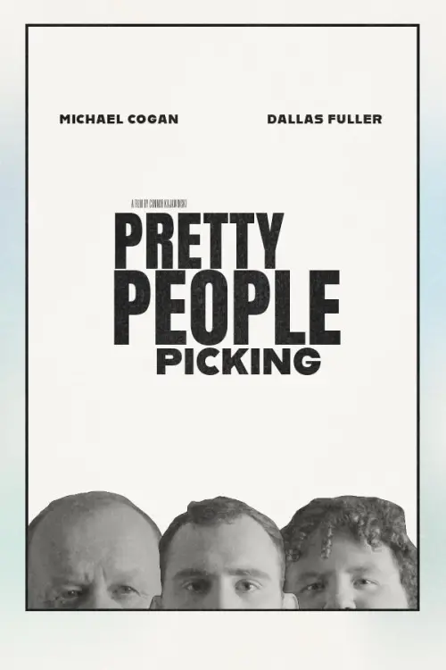 Movie poster "Pretty People Picking"