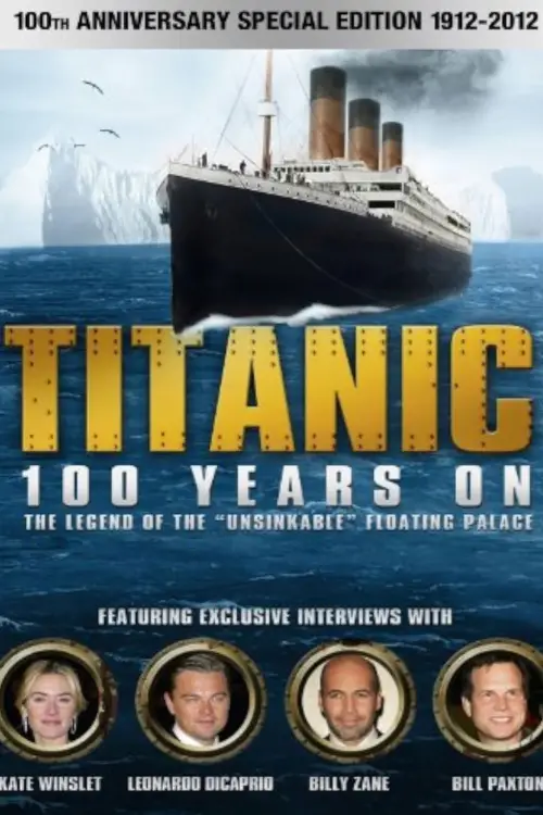 Movie poster "Titanic: 100 Years On"