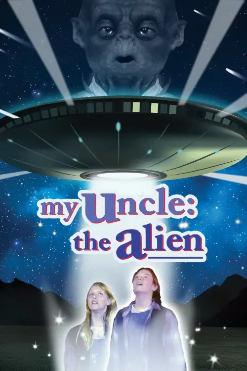 Movie poster "My Uncle the Alien"