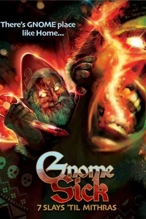 Movie poster "Gnome Sick: 7 Slays Til Mithras"