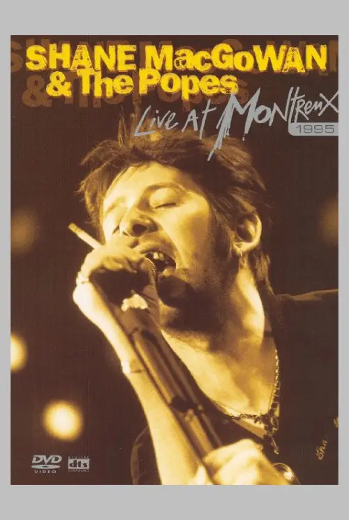 Movie poster "Shane MacGowan & The Popes: Live at Montreux 1995"