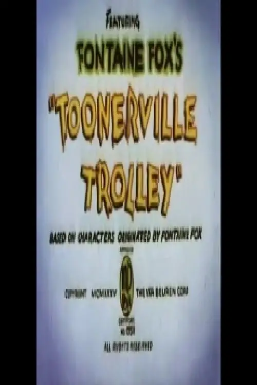 Movie poster "Toonerville Trolley"