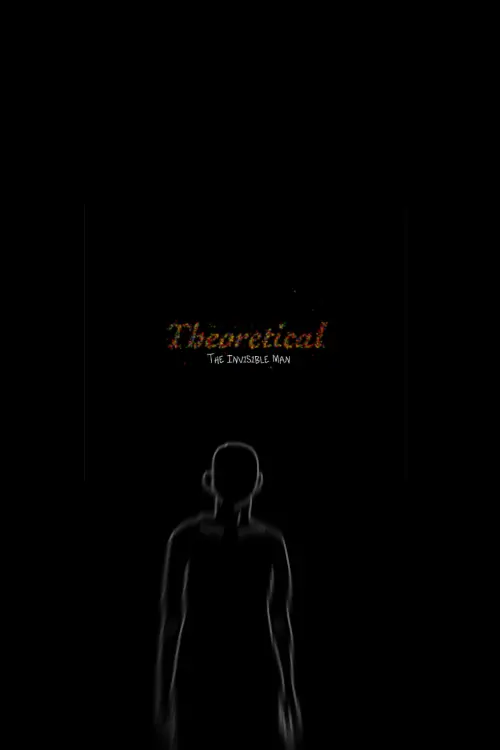 Movie poster "Theoretical: The Invisible Man"