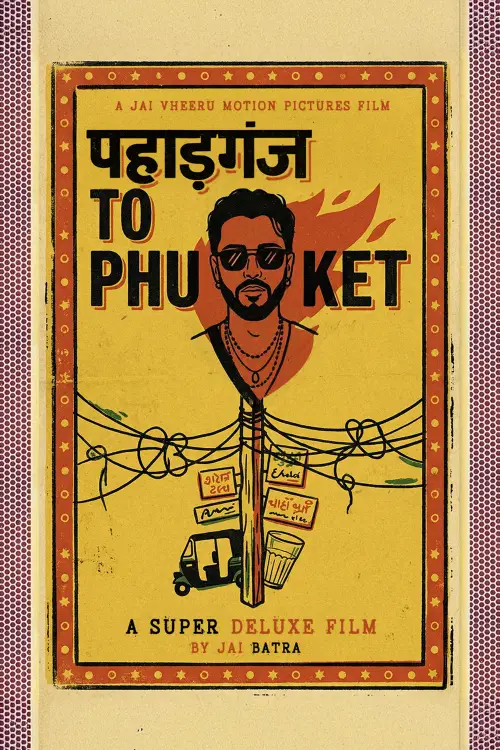 Movie poster "Paharganj to Phuket"