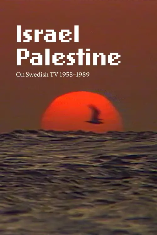 Movie poster "Israel Palestina on Swedish TV 1958-1989"