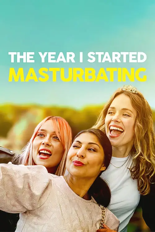 Movie poster "The Year I Started Masturbating"