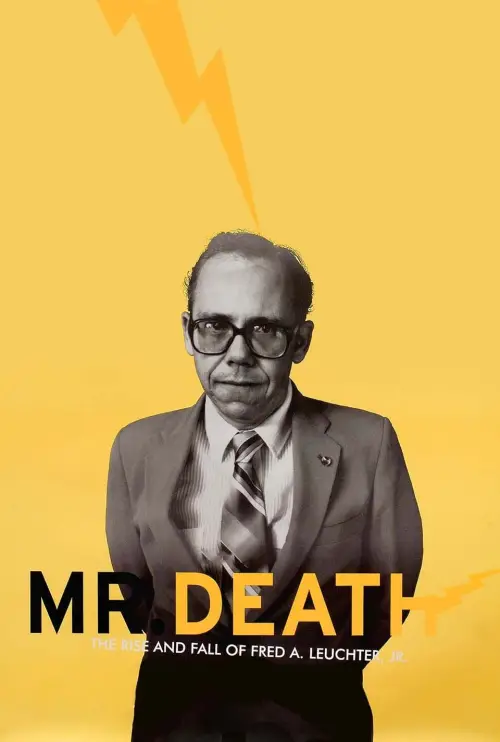 Movie poster "Mr. Death: The Rise and Fall of Fred A. Leuchter, Jr."