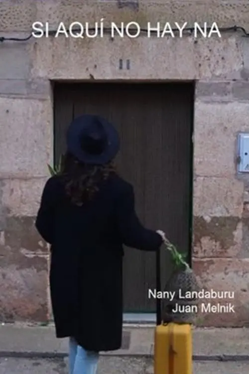 Movie poster "Si aquí no hay na"
