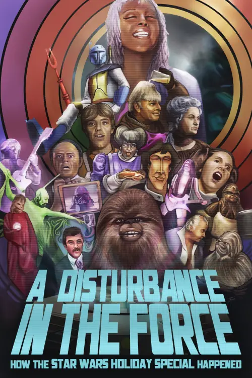 Movie poster "A Disturbance in the Force: How the Star Wars Holiday Special Happened"