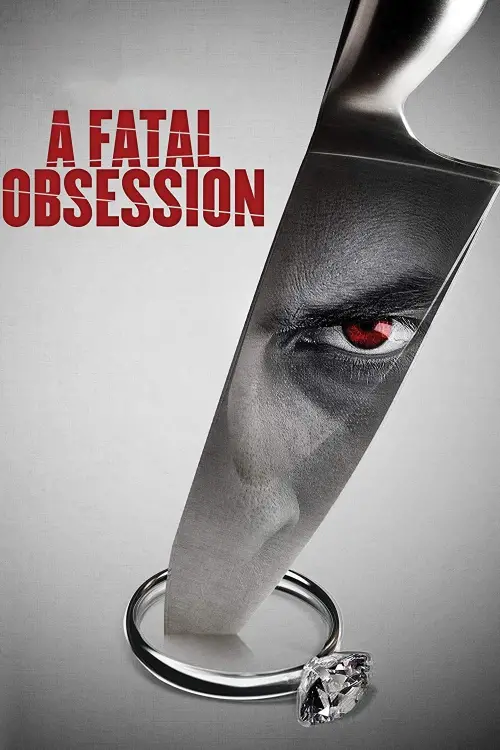 Movie poster "A Fatal Obsession"