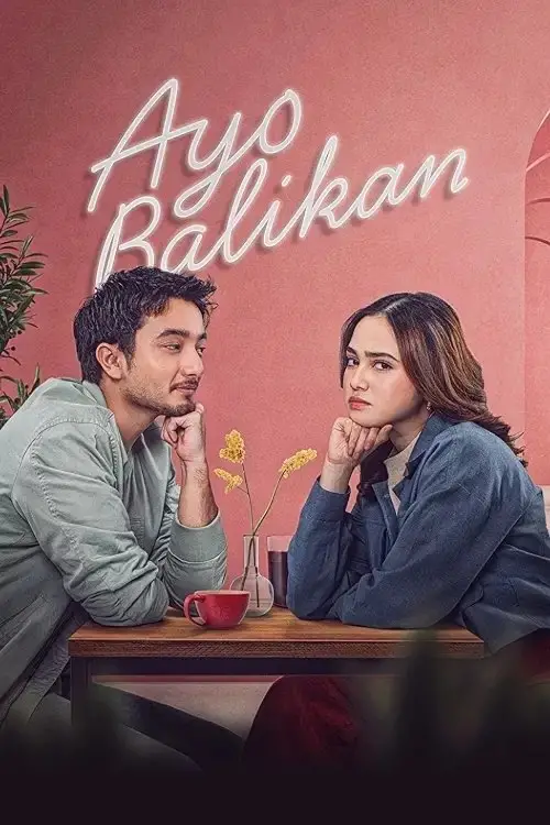 Movie poster "Ayo Balikan"